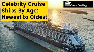 17 Celebrity Cruise Ships By Age: Newest to Oldest | CruiseBooking.com | #celebritycruises Profile