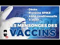Les mensonges des Vaccins ARN : Les décès liés au vaccin, AMM conditionnelle et Protéine Spike 💉