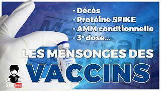 Les mensonges des Vaccins ARN : Les décès liés au vaccin, AMM conditionnelle et Protéine Spike