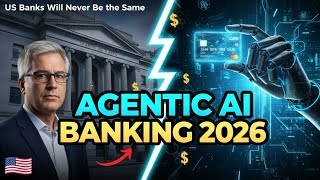 Agentic AI Revolution: How US Banking Changes Forever in 2026
