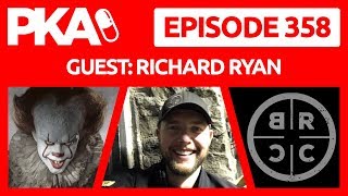 PKA 358 w/Richard Ryan - Clown Justice, Exploding Deer