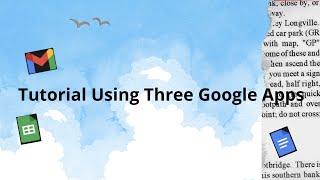Tutorial: Using 3 Google Apps - Spreadsheets, Classroom, and Gmail.