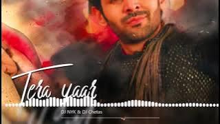 Tera Yaar Hoon Main ft. Arijit Singh - DJ NYK X DJ Chetas Remix