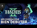 Guide : bien débuter dans Hadès 2, nouvelle sauvegarde