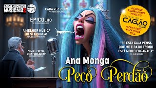 Ana Monga Peço Perdão