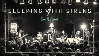 Sleeping With Sirens - 'Save Me A Spark' (Full Album Stream)