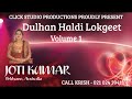 Lokgeet By Joti Kumar - Volume 2 - Dulhan Haldi Mp3 Song