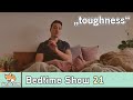 Toughening up  bad advice  asmr bedtime show 21