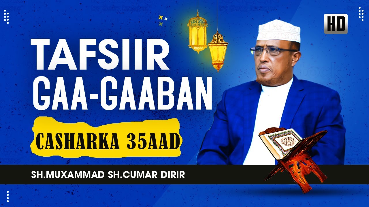 Tafsiir Gaagaaban || Casharka 35aad || Al-Baqara 124 - 126