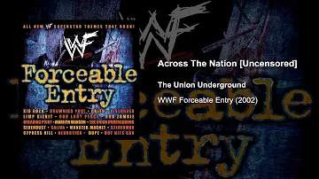The Union Underground - Across The Nation [Uncensored]