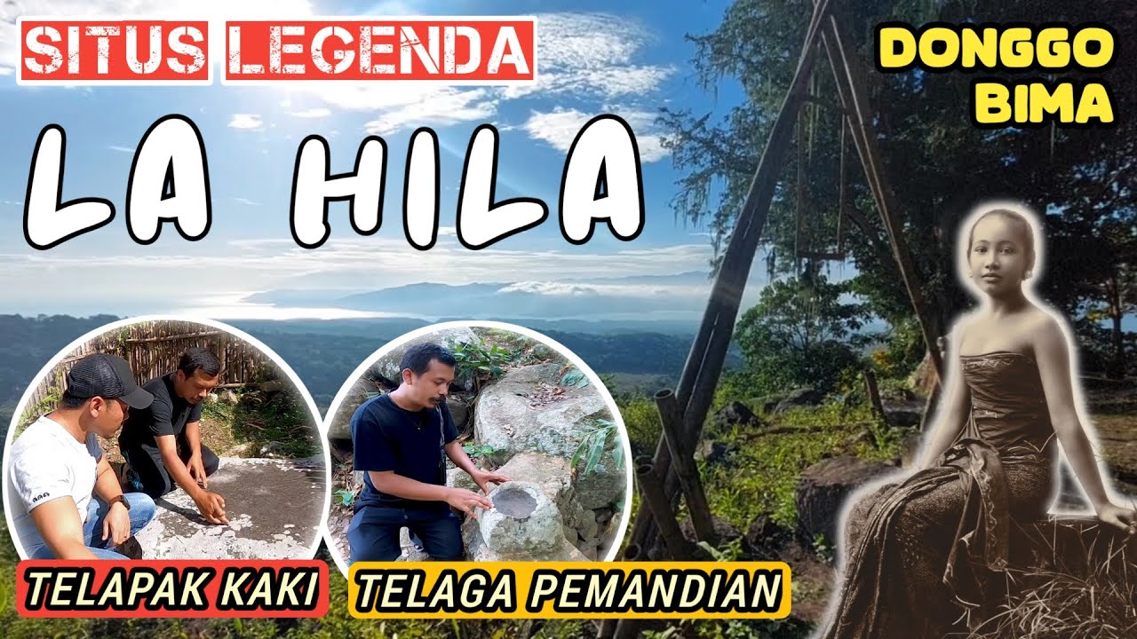 Langsung ke SITUSNYA ‼️ Begini Kisah LA HILA di Tanah Donggo Kala