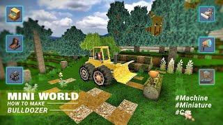 Mini World Block Art : Tutorial - How To Make A Bulldozer ~ Vehicle / Car