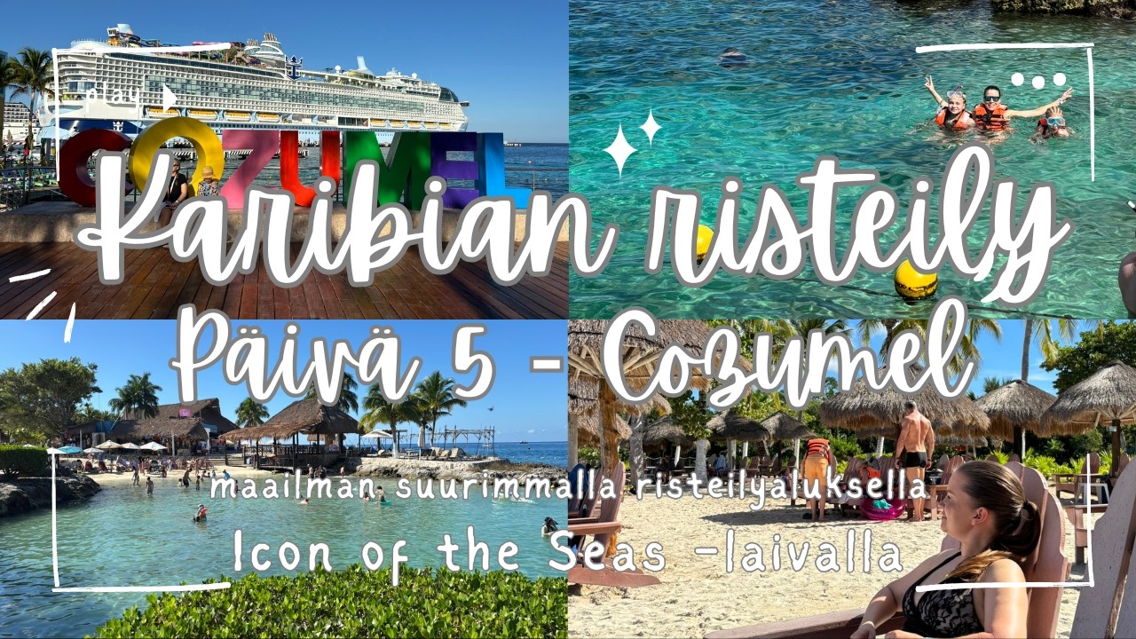 Icon of the Seas - päivä 5 - kohdepäivä: Cozumel, Meksiko