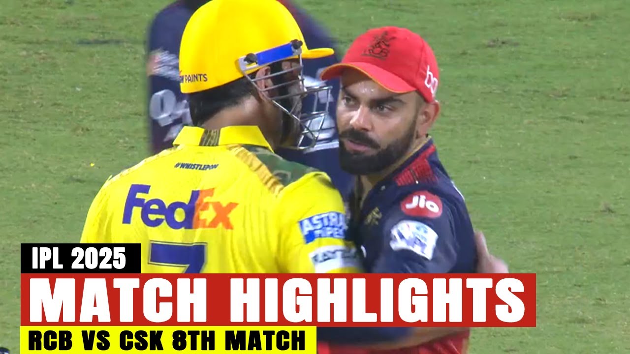 IPL 2025 CSK vs RCB Full Match Highlights | Chennai Super Kings vs ...