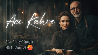 Acı Kahve (Indie Folk)