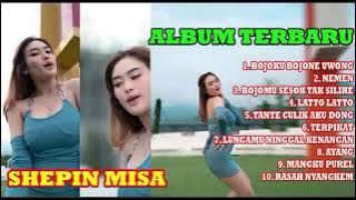 Shepin Misa | Bojoku Bojone Uwong | Dj Tiktok Full Bass | Full Album Terbaru dan Terbaik 2023