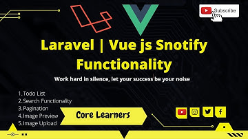 10.  vform and snotify use | Laravel Vue js Notification