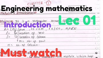 Engg. Mathematics~Lec 01~U1~Matrices & Determination (Introduction) by Bharat Kumar Mahawar