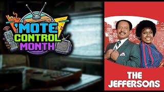 MOTE CONTROL MONTH: The Jeffersons (1975-1985)