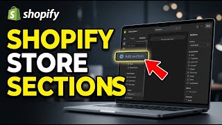 How to install Shopify and customize storefront UI with sections - Full Guide