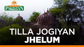 Tilla Jogiyan Jhelum | Historical Land of Yogis and Sikh Heritage | Discover Pakistan TV