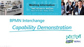 March 2016 - Multi-Vendor BPMN Interchange Demonstration