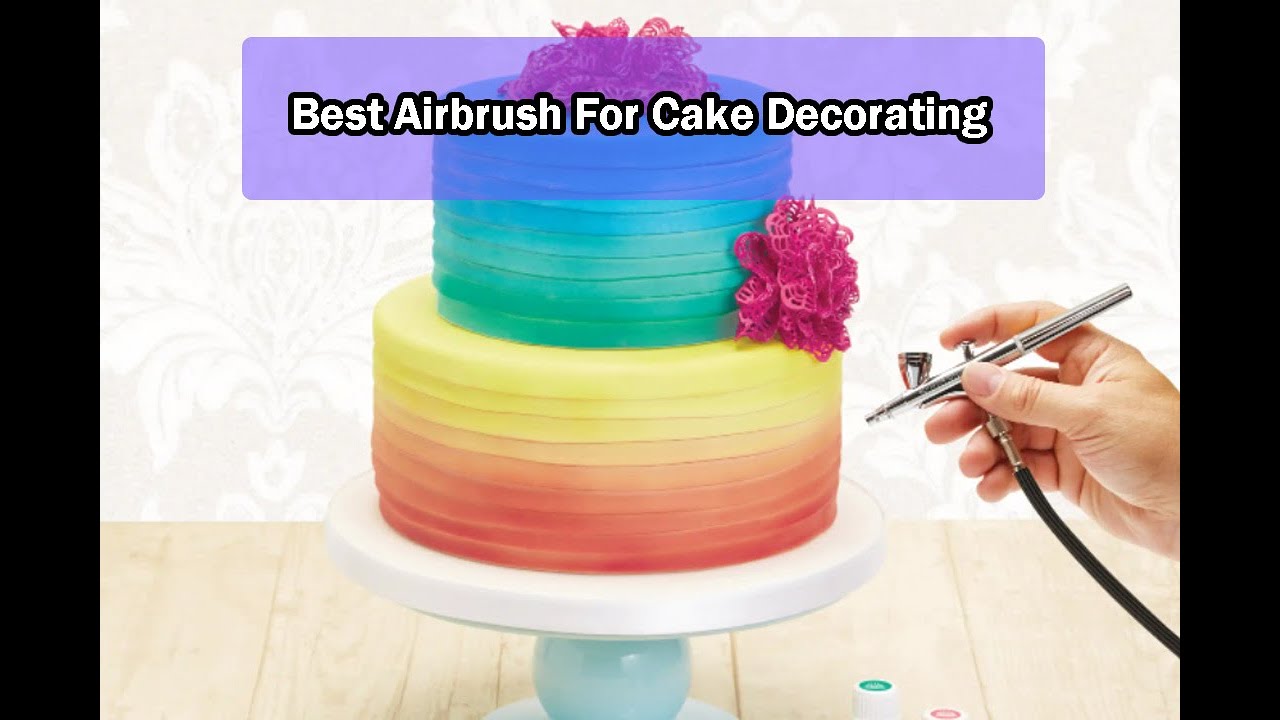 Top 5 Best Airbrush For Cake Decorating of 2022 