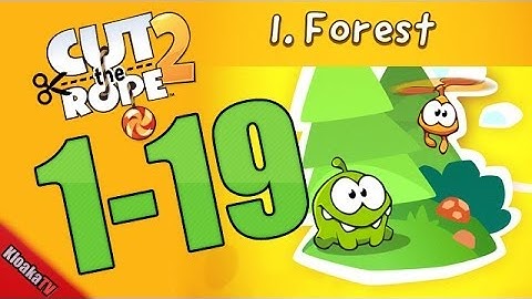 Cut The Rope 2 Walkthrough 1-19 Forest (0 and 3 Stars)