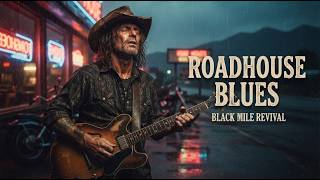 Midnight Roads & Broken Souls | Southern Roadhouse Blues Vol 51