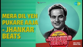 Mera Dil Yeh Pukare Aaja  Jhankar Beats  50s Heartfelt Jhankar Beats Vol1