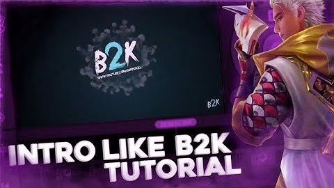 how to make intro like b2k