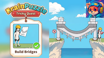 Brain Puzzle Tricky Quest Level 27 Build Bridges | build the bridge according to the blueprint.