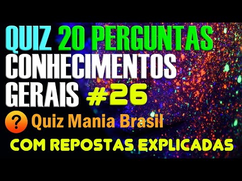 QUIZ MANIA BRASIL 9  Teste de Conhecimentos Gerais Muito Legal - Aprenda  Divertindo - 20 perguntas 