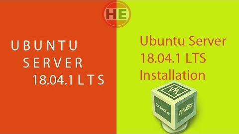 Ubuntu Server 18.04.1 LTS Installation