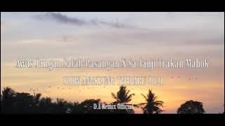DJ AWAS JANGAN SALAH PASANGAN X SA JANJI TRAKAN MABOK LAGI VIRAL TIKTOK 2021 | Dj D.A Remix Official