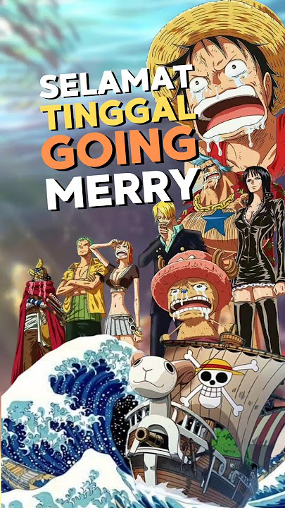 ⛵ Thank You, Going Merry #onepiece #luffy #mugiwara #goingmerry #ennieslobby