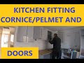 Kitchen fitting basics. PART 4  Cornice/lighting pelmet and doors
