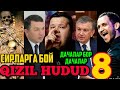 ЖАГИЗ ТУШИБ КОЛАДИ, ДАЧА, ПРЕЗИДЕНТ ТОПШИРИГИ, ТИЛЛА ВА УН, ЖАХОНГИР ОТАЖОНОВ КОУВУНИ, QIZIL HUDUD 8