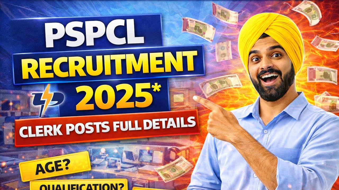 PSPCL Recruitment 2025 | PSPCL Clerk Recruitment 2025, Age, Qualification | Full Details