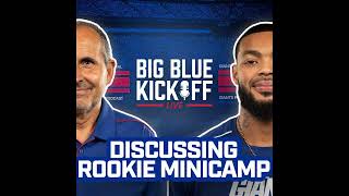 Big Blue Kickoff Live 5/7 | Discussing Rookie Minicamp