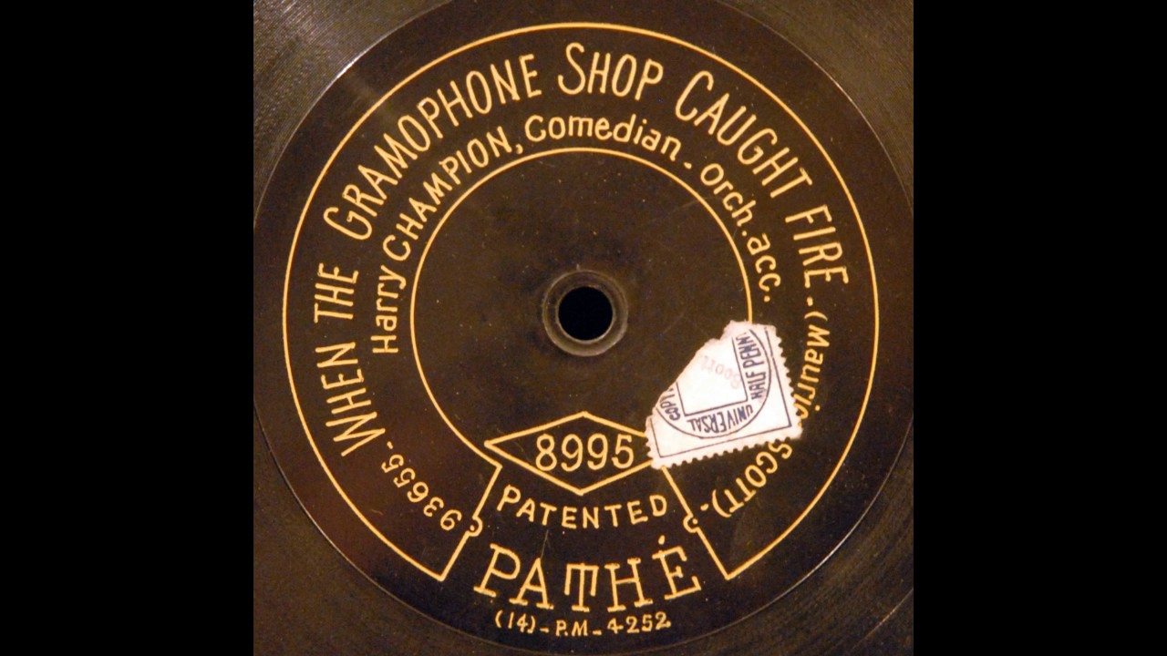 When the Gramophone Shop Caught Fire (Harry Champion) - YouTube