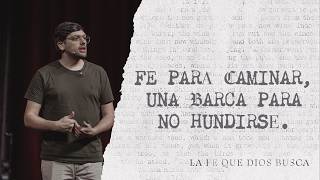 Fe para caminar, una barca para hundirse | Daniel Campos| Local Church