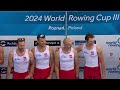 2024 World Rowing Cup III  - Poznan, Poland - Men's Quadruple Sculls (M4x) A-final