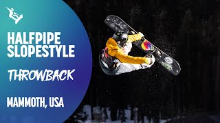 Throwback | Past Winners - Halfpipe / Slopestyle @ Mammoth | FIS Snowboard