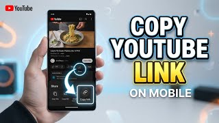 How to Copy YouTube Video Link on Mobile
