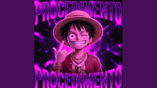 PROCEDIMENTO - SUPER SLOWED