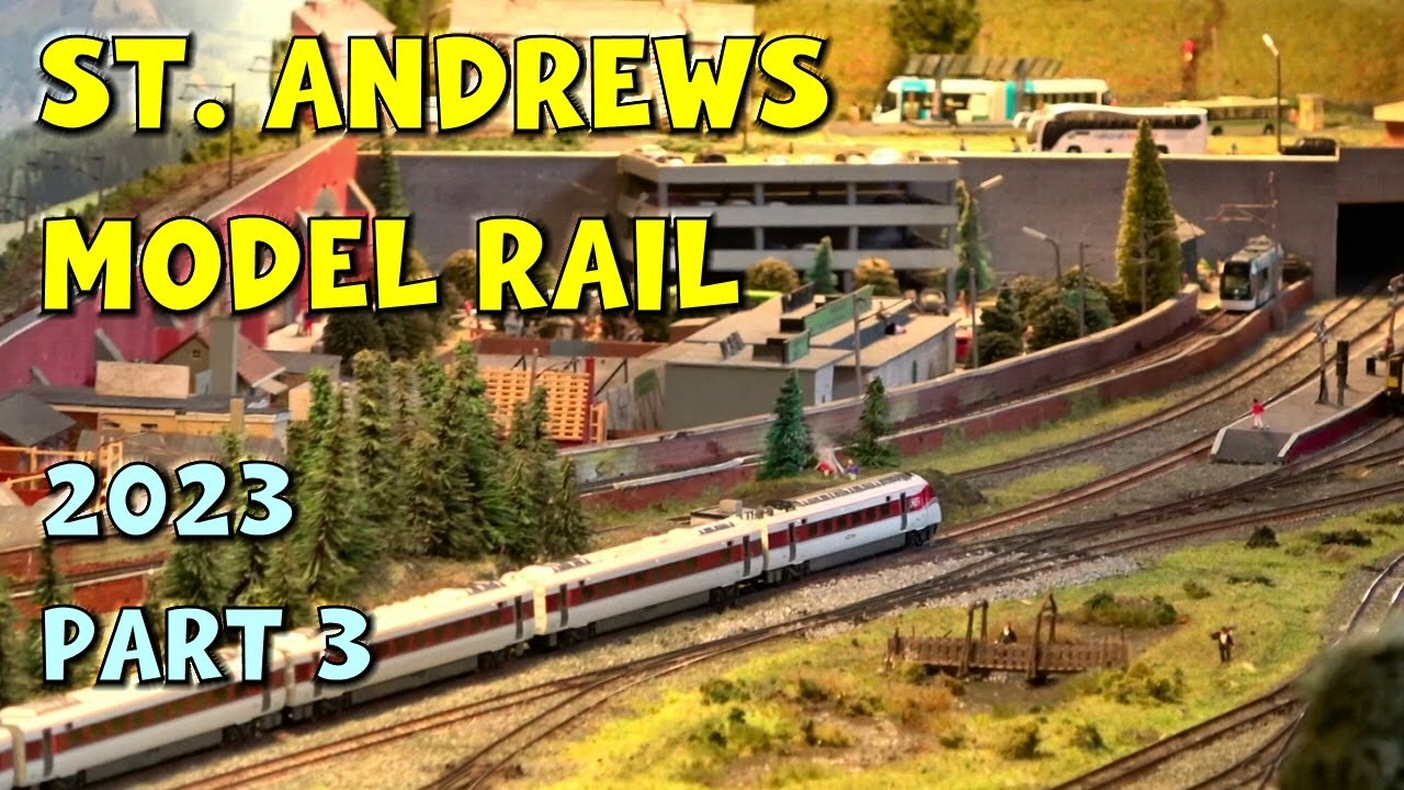 St. Andrews Model Rail 2023 – Part 3