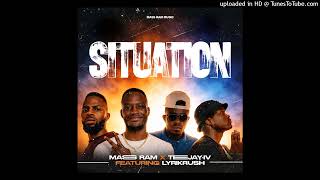 Situationmass Ram U0026 Teejay Ivfeat Lyrikrush 