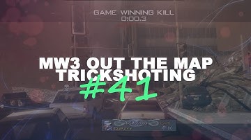 MW3 Out The Map Trickshotting #41 (12 SHOTS!)