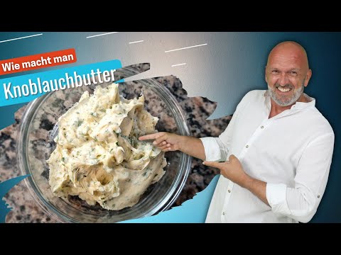 Knoblauchbutter - die